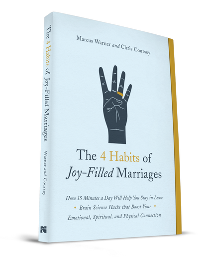 The 4 Habits of Joy-Filled Marriages